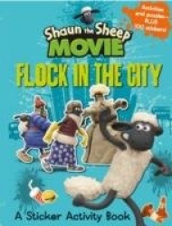 Shaun the Sheep Movie - Flock in the City Sticker Activity Book