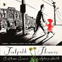 Footpath Flowers - A wordless picture book ode to kindness, generosity and sharing, illustrated by the winner of the Hans Christ
