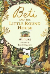 Beti and the Little Round House - 