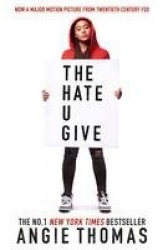 The Hate U Give. Movie Tie-In