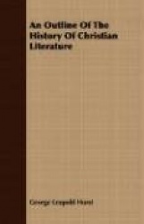 An Outline of the History of Christian Literature