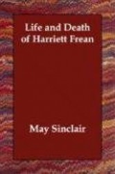Life and Death of Harriett Frean