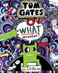 Tom Gates 15. What Monster