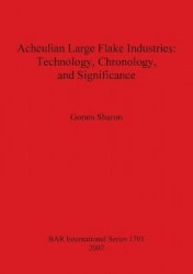 Acheulian Large Flake Industries: Technology Chronology and Significance