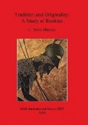 Tradition and Originality: A Study of Exekias