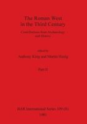The Roman West in the Third Century, Part ii - Contributions from Archaeology and History