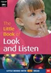 The Little Book of Look and Listen - Little Books with Big Ideas!