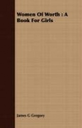 Women of Worth: A Book for Girls