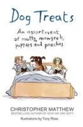 Dog Treats - An Assortment of Mutts, Mongrels, Puppies and Pooches