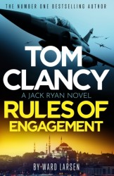 Tom Clancy Rules of Engagement - The electrifying new technothriller from the world of Amazon Prime's Jack Ryan: Ghost War