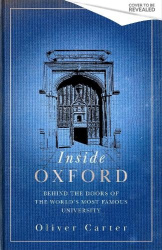 Inside Oxford - Secrets, Stories, and Strange Traditions