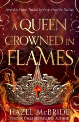 A Queen Crowned in Flames - The hotly anticipated sequel to the bestselling Celtic feminist romantasy sensation