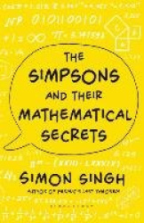 The Simpsons and Their Mathematical Secrets
