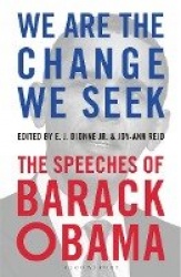 We Are the Change We Seek - The Speeches of Barack Obama
