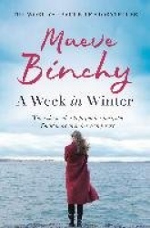A Week in Winter - Escape to a cosy clifftop hotel in this heartwarming story from a beloved #1 bestselling author