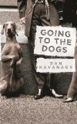 Going to the Dogs