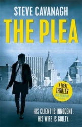 The Plea - Eddie Flynn Book 2