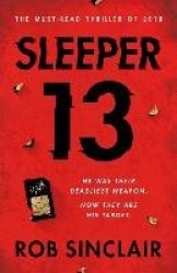 Sleeper 13 - The first gripping, must-read beginning of the best-selling action thriller series