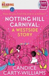 Notting Hill Carnival (Quick Reads) - A West Side Story