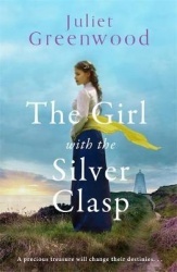 The Girl with the Silver Clasp - A sweeping, unputdownable WWI historical novel set in Cornwall