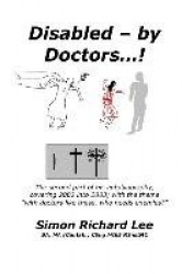 Disabled - by Doctors...!