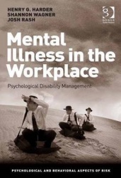 Mental Illness in the Workplace - Psychological Disability Management