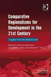 Comparative Regionalisms for Development in the 21st Century - Insights from the Global South