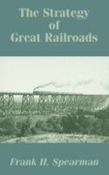 The Strategy of Great Railroads