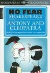 Antony & Cleopatra (No Fear Shakespeare) - No Fear Shakespeare Side-by-Side Plain English