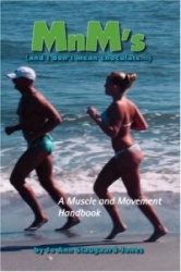 MnM's (And I Don't Mean Chocolate...) - A Muscle and Movement Handbook