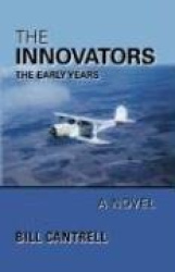 The Innovators - The Early Years