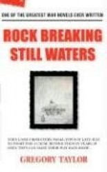 Rock Breaking Still Waters
