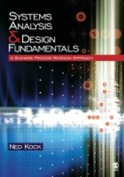 Systems Analysis & Design Fundamentals - A Business Process Redesign Approach