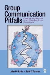 Group Communication Pitfalls - Overcoming Barriers to an Effective Group Experience