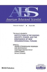 Institutions in the Making - Identity, Power and the Emergence of New Organizational Forms