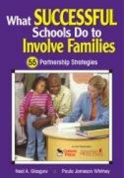 What Successful Schools Do to Involve Families - 55 Partnership Strategies