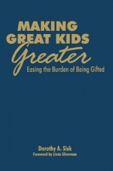 Making Great Kids Greater - Easing the Burden of Being Gifted