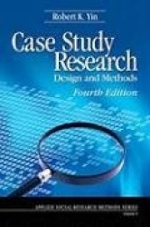 Case Study Research: Design and Methods