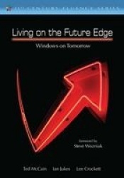 Living on the Future Edge - Windows on Tomorrow