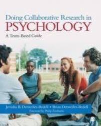 Doing Collaborative Research in Psychology - A Team-Based Guide