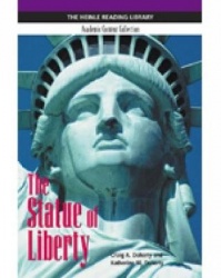 The Statue of Liberty: Heinle Reading Library, Academic Content Collection: Heinle Reading Library