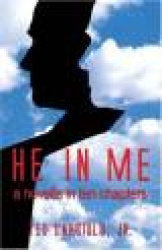 He in Me: A Novella in Ten Chapters