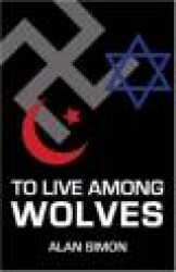 To Live Among Wolves