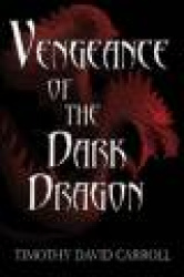 Vengeance of the Dark Dragon