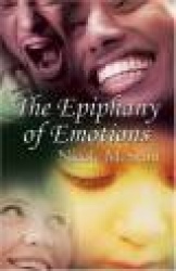 The Epiphany of Emotions