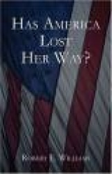 Has America Lost Her Way?