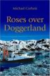 Roses Over Doggerland