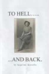 To Hell. .and Back