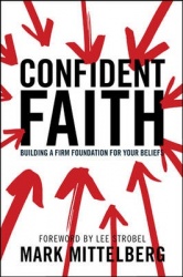 Confident Faith - Building a Firm Foundation for Your Beliefs