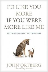 I'd Like You More If You Were More Like Me - Getting Real about Getting Close